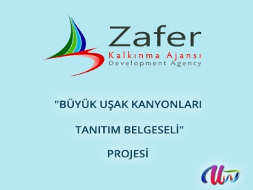 "Büyük Uşak Kanyonaları Tanıtım Belgeseli" Projesi onaylandı